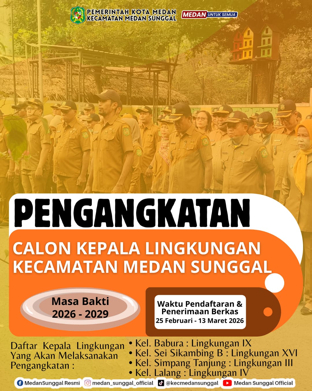 Pegangkatan Calon Kepala Lingkungan Kecamatan Medan Sunggal