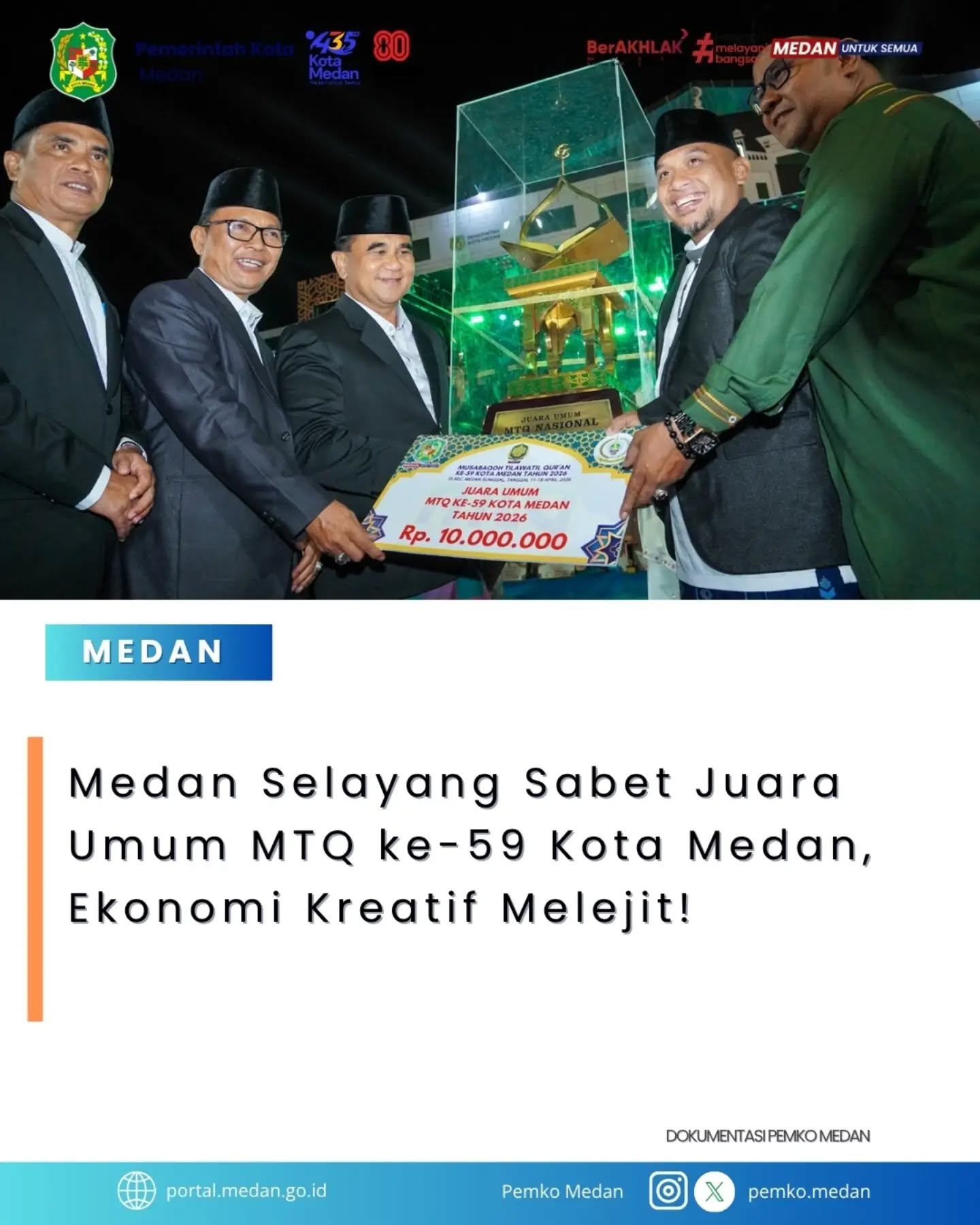 Penutupan MTQ Kota Medan ke 59 Tahun 2026, Kecamatan Medan Sunggal Meraih Terbaik I untuk Kategori Pawai Ta'aruf dan Stand Pameran Kecamatan